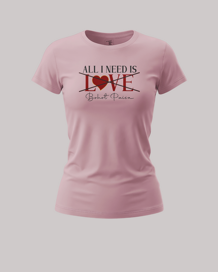 All I Needs Graphic Women's Classic T-Shirt