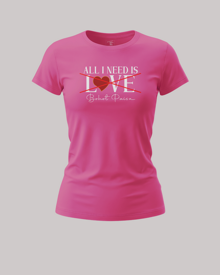 All I Needs Women's Classic T-Shirt