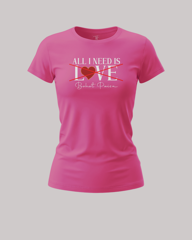 All I Needs Women's Classic T-Shirt