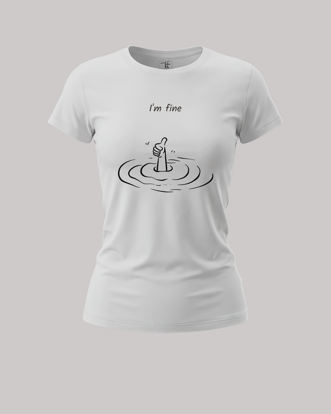 I m Fine Minimal Drowning Humor Graphic Women's Classic T-Shirt