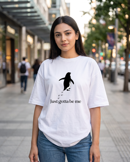 Just Gotta Be Me Graphic Women's Oversized Classic T-Shirt
