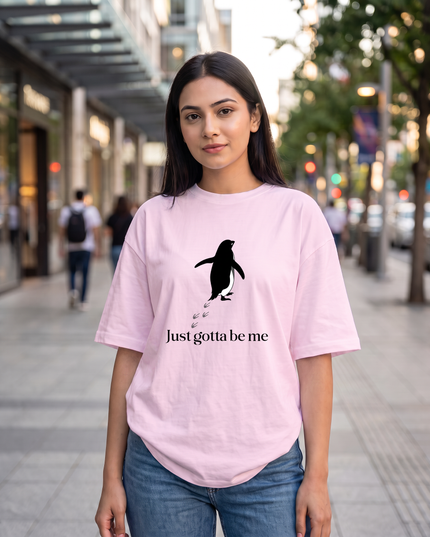 Just Gotta Be Me Graphic Women's Oversized Classic T-Shirt