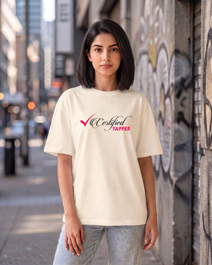 Certified Yapper Graphic Women's Oversized Classic T-Shirt