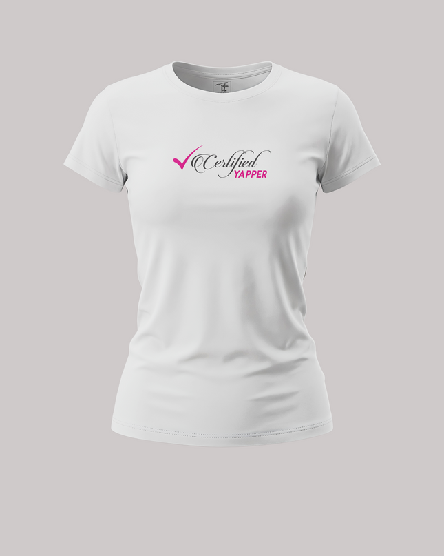 Certified Yapper Bold & Fun Statement Women's Classic T-Shirt