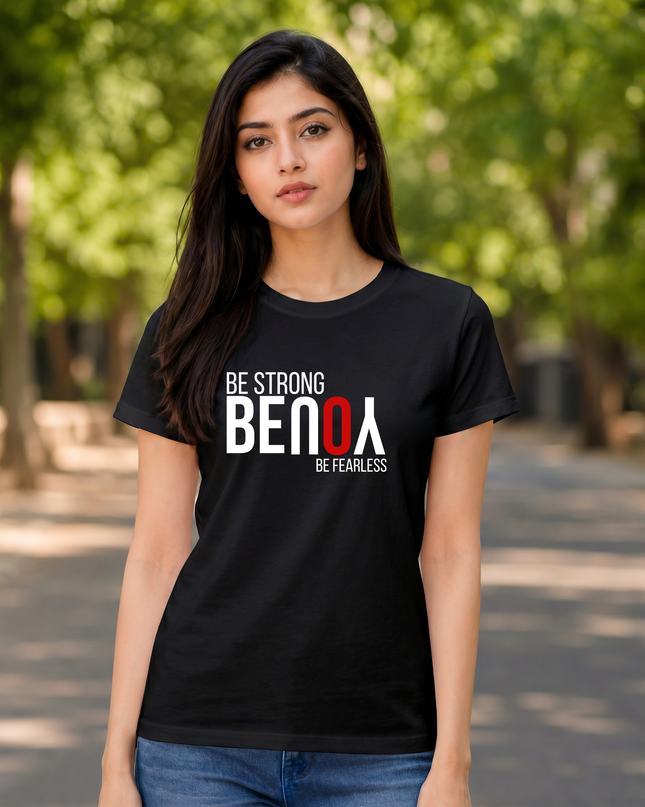 Be Strong Be Fearless Unisex Classic Crew T-Shirt