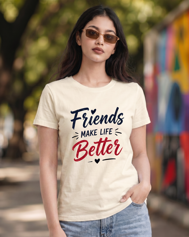 Friends Make Life Better Women's Classic Crew T-Shirt