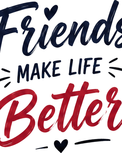 Friends Make Life Better Graphic Regular Fit Classic Crew T-Shirt