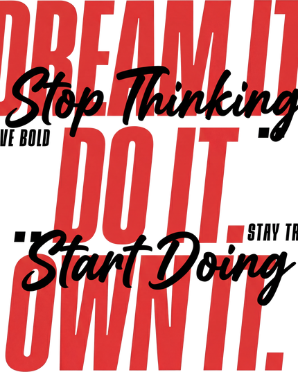 Dream It Do It Own It Unisex Classic Crew T-Shirt