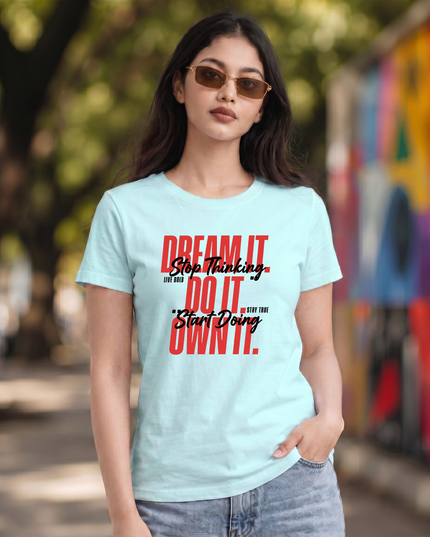 Dream It Do It Own It Unisex Classic Crew T-Shirt