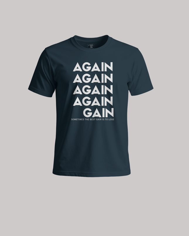 Again to Gain Graphic Unisex Classic Crew T-Shirt