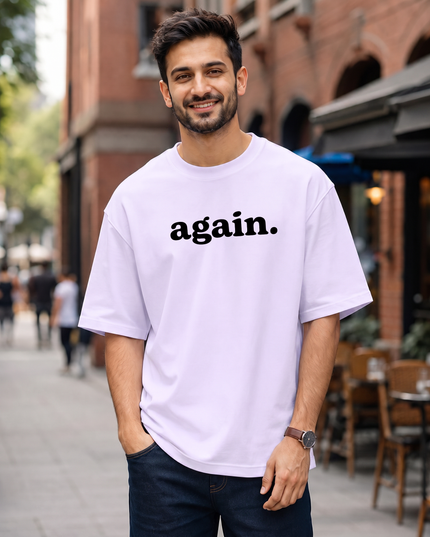 Again. Men's Oversized Classic T-Shirt