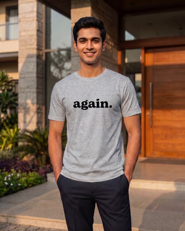 Again. Men's Classic Crew T-Shirt