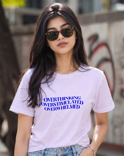 Overthinking Overstimulated Overwhelmed Unisex Classic Crew T-Shirt
