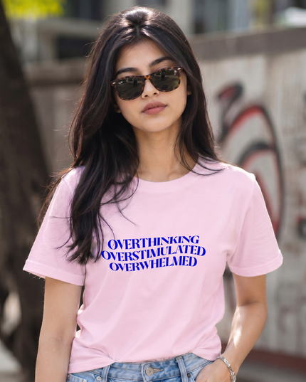 Overthinking Overstimulated Overwhelmed Unisex Classic Crew T-Shirt