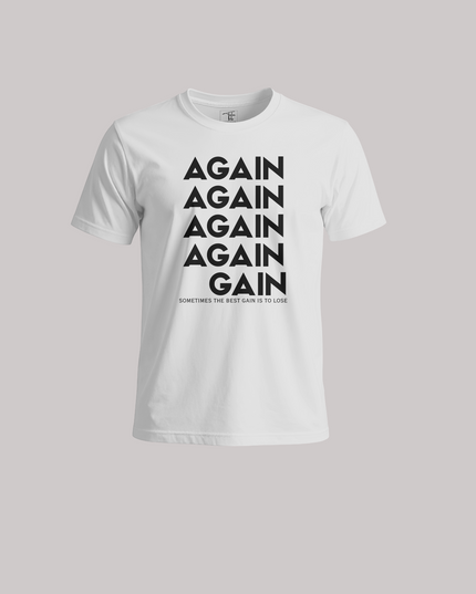 Again Again Gain Graphic Unisex Classic Crew T-Shirt