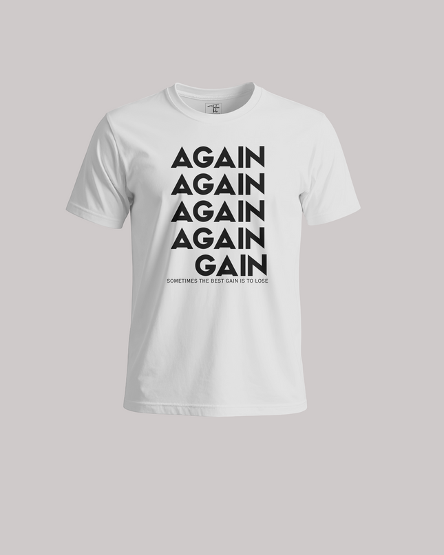 Again Again Gain Graphic Unisex Classic Crew T-Shirt