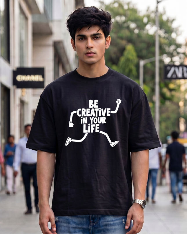 Be Creative In Your Life Unisex Oversized Classic T-Shirt