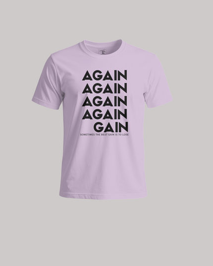 Again Again Gain Graphic Unisex Classic Crew T-Shirt