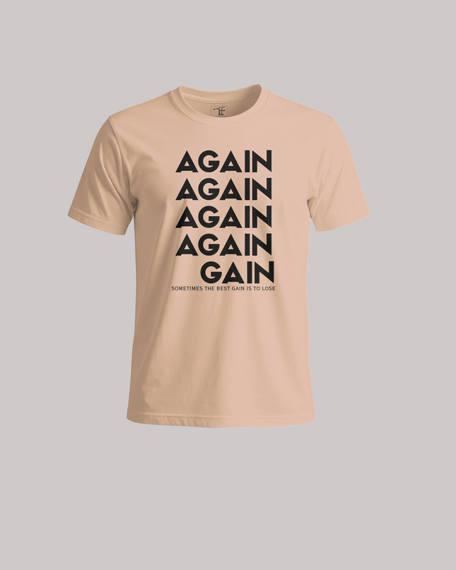 Again Again Gain Graphic Unisex Classic Crew T-Shirt