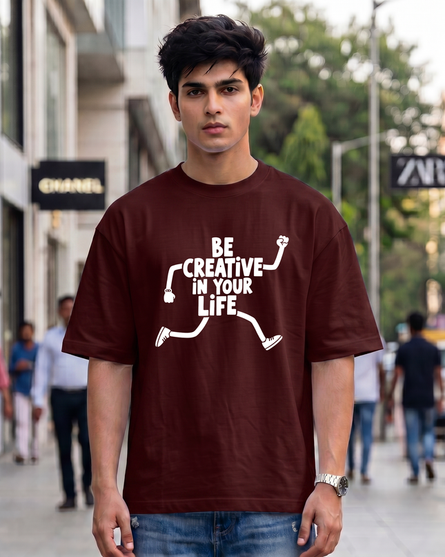 Be Creative In Your Life Unisex Oversized Classic T-Shirt