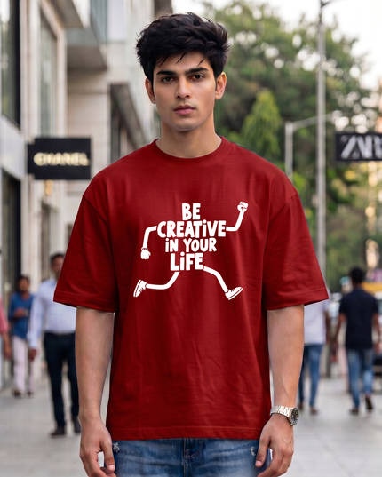 Be Creative In Your Life Unisex Oversized Classic T-Shirt