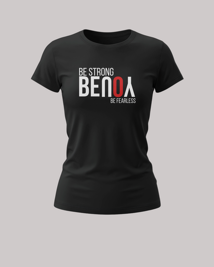 Be Strong And Be Fearless Women's Classic T-Shirt