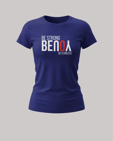 Be Strong And Be Fearless Women's Classic T-Shirt