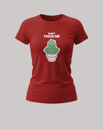 Don’t Touch Me Prickly Personality Women's Classic T-Shirt