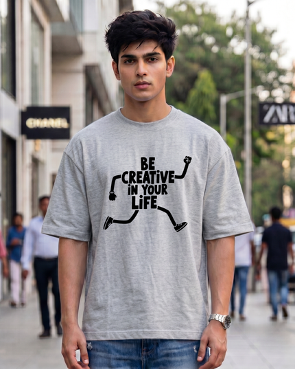 Be Creative In Your Life Graphic Unisex Oversized Classic T-Shirt