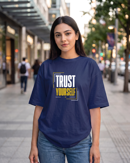 Trust Yourself Women's Oversized Classic T-Shirt