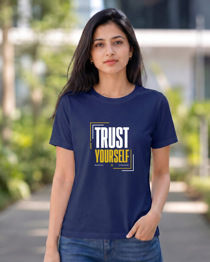 Trust Yourself Women's Classic Crew T-Shirt