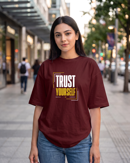Trust Yourself Women's Oversized Classic T-Shirt