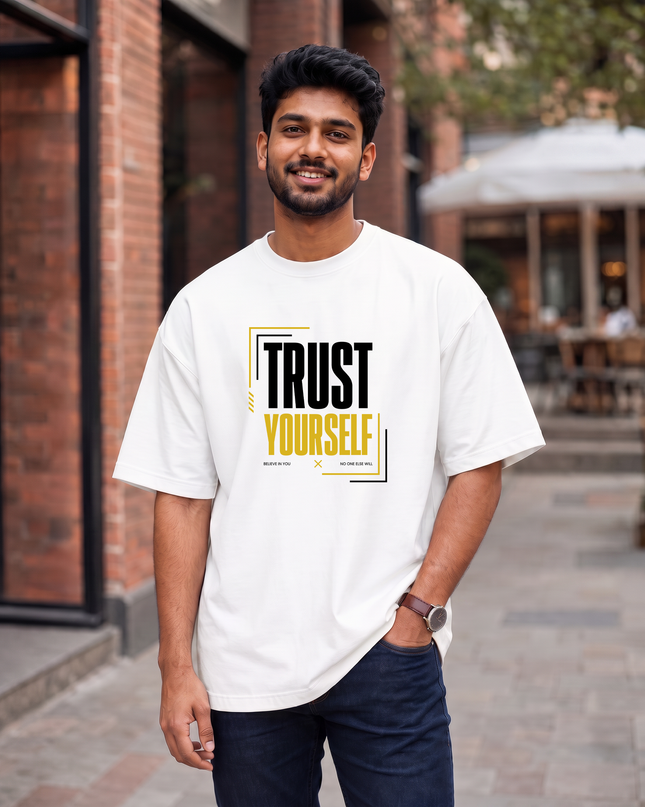 Trust Yourself Stylish Men's Oversized Classic T-Shirt
