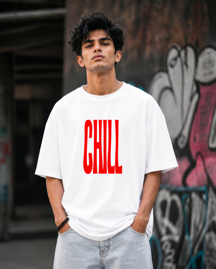 Chill Typography Print Unisex Oversized Classic T-Shirt