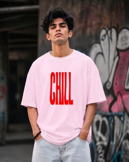 Chill Typography Print Unisex Oversized Classic T-Shirt