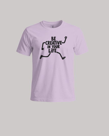 Be Creative In Your Life Graphic Unisex Classic Crew T-Shirt