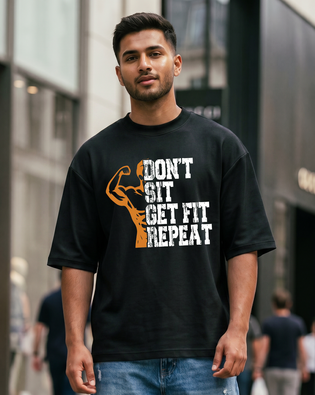 Don't Sit Get Fit Repeat Graphic Unisex Oversized Classic T-Shirt