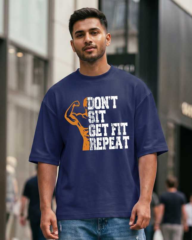 Don't Sit Get Fit Repeat Graphic Unisex Oversized Classic T-Shirt
