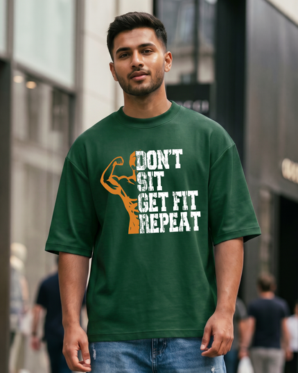 Don't Sit Get Fit Repeat Graphic Unisex Oversized Classic T-Shirt