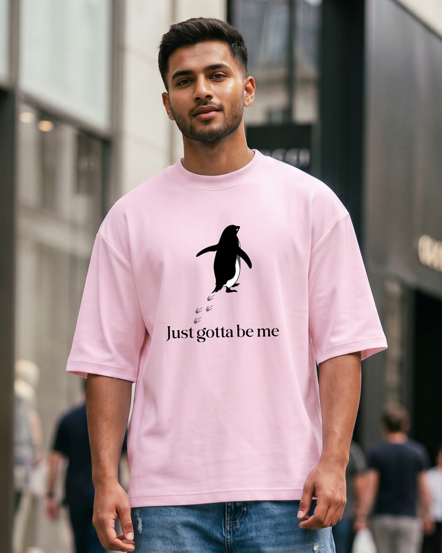 Just Gotta Be Me Unisex Oversized Classic T-Shirt