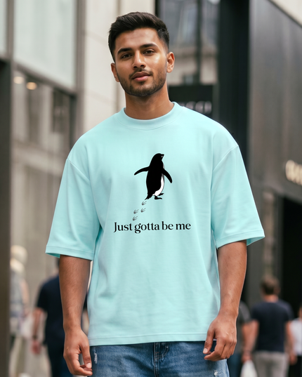 Just Gotta Be Me Unisex Oversized Classic T-Shirt