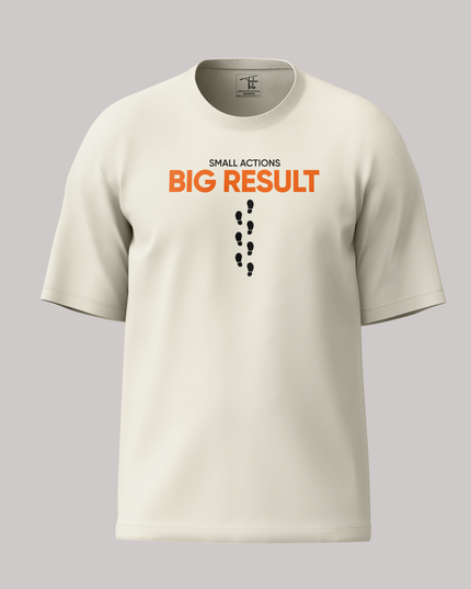 Small Actions Big Result Unisex Oversized Classic T-Shirt