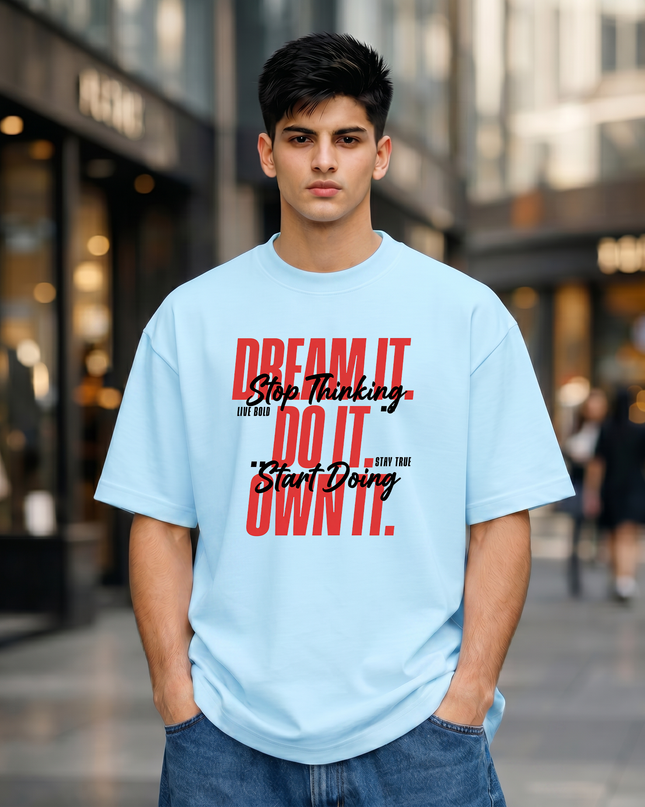 Dream It Do It Unisex Oversized Classic T-Shirt