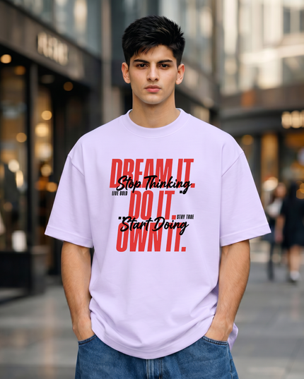 Dream It Do It Unisex Oversized Classic T-Shirt