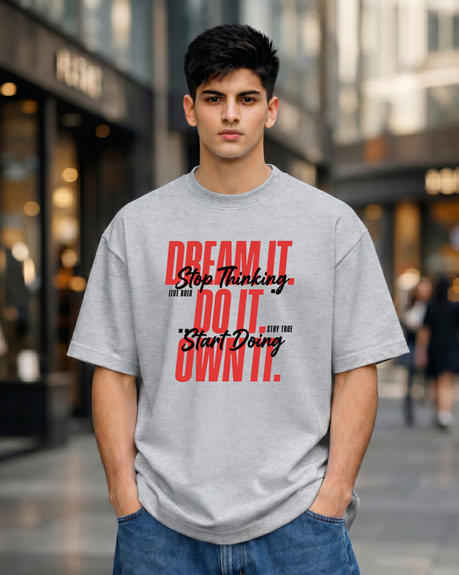 Dream It Do It Unisex Oversized Classic T-Shirt