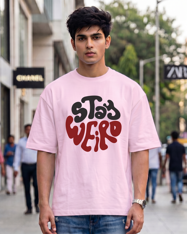 Stay Weird Graphic Unisex Oversized Classic T-Shirt