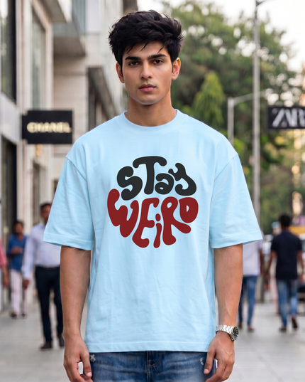 Stay Weird Graphic Unisex Oversized Classic T-Shirt