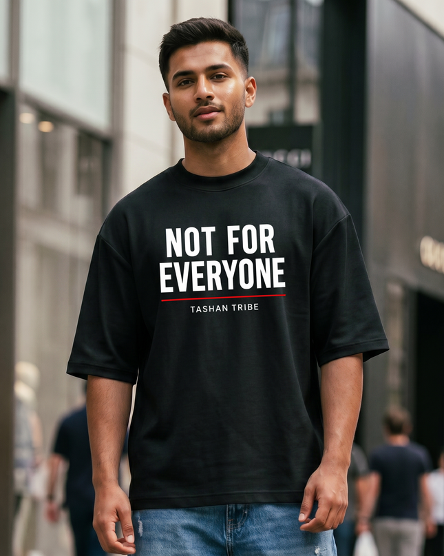 Not For Everyone Unisex Oversized Classic T-Shirt