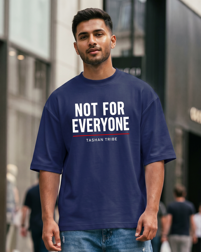 Not For Everyone Unisex Oversized Classic T-Shirt