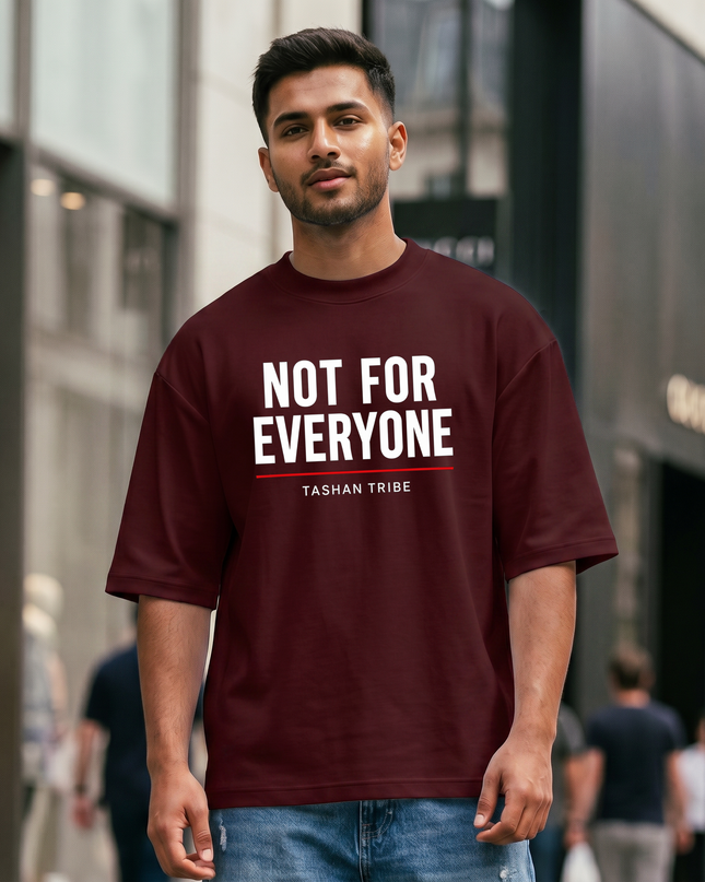 Not For Everyone Unisex Oversized Classic T-Shirt